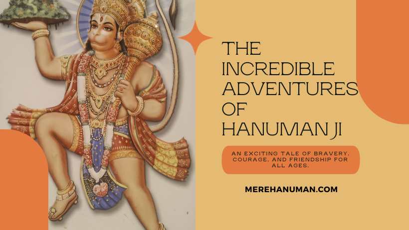 The Incredible Adventures of Hanuman Ji: A Story for Children